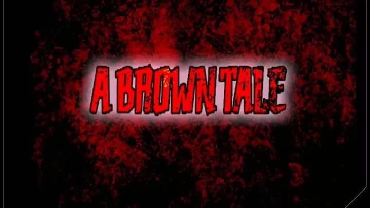 A brown tale [hightide-video] [scat]
