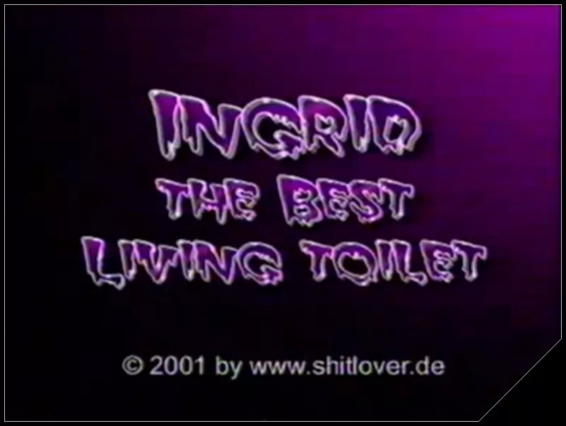Ingrid the Best living Toilet [Piss, Fisting, Scat, Lesbi]